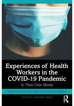 Experiences of Health Workers in the COVID-19 Pandemic