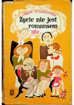 Życie nie jest romansem ale