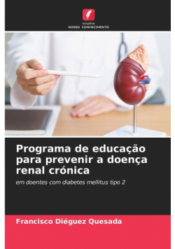 Programa de educação para prevenir a doença renal crónica