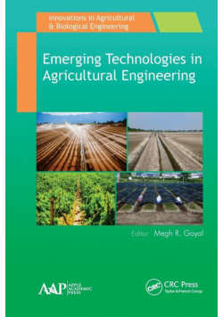 Emerging Technologies in Agricultural Engineering