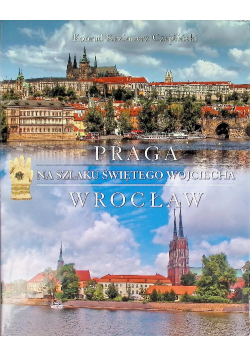 Praga Na Szlaku Świętego