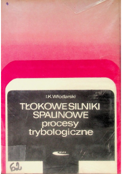 Tłokowe silniki spalinowe procesy trybologiczne