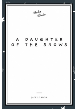 A Daughter of the Snows