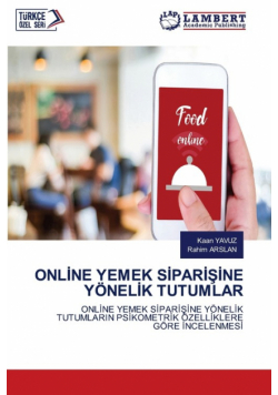 Online Yemek Siparişine Yönelik Tutumlar