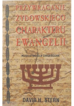 Przywracanie żydowskiego charakteru Ewangelii