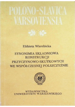 Synonimia składniowa konstrukcji przyczynowo-Skutkowych we wspołczesnej polszczyźnie