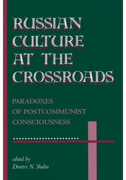 Russian Culture At The Crossroads