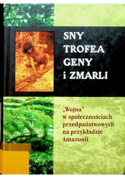 Sny trofea geny i zmarli