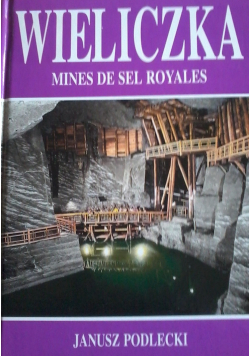 Wieliczka mines de sel rayales