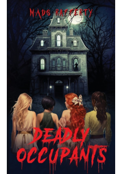 Deadly Occupants