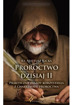 Proroctwo dzisiaj II