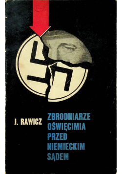 Zbrodniarze Oświęcimia przed niemieckim sądem