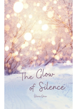 The Glow of Silence