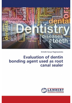 Evaluation of dentin bonding agent used as root canal sealer