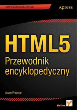 HTML5. Przewodnik encyklopedyczny