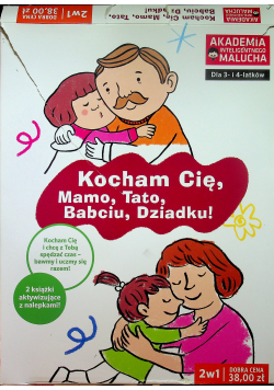 Kocham Cię Mamo Tato Babciu Dziadku