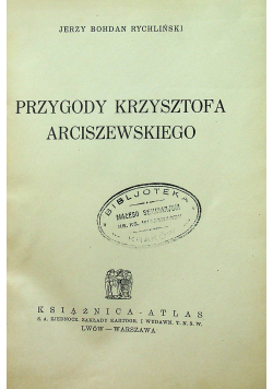 Przygody Krzysztofa Arciszewskiego 1935