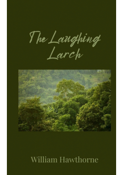 The Laughing Larch