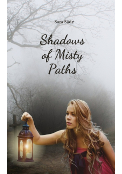 Shadows of Misty Paths