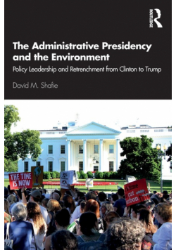 The Administrative Presidency and the Environment