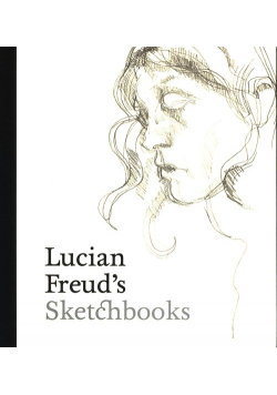 Lucian Freud's Sketchbooks
