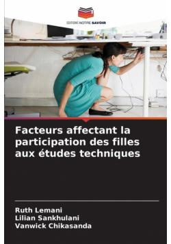 Facteurs affectant la participation des filles aux études techniques