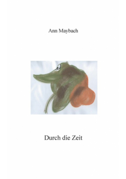 Durch die Zeit