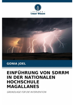 Einführung Von Sdrrm In Der Nationalen Hochschule Magallanes