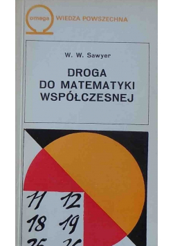 Droga do matematyki współczesnej