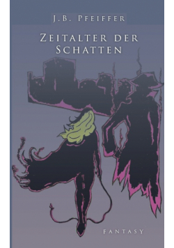 Zeitalter der Schatten