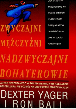 Zwyczajni mężczyźni nadzwyczajni bohaterowie