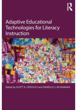Adaptive Educational Technologies for Literacy Instruction