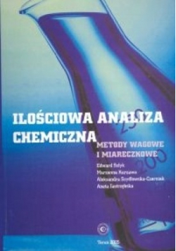 Ilościowa analiza chemiczna Metody wagowe i miareczkowe