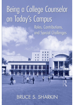 Being a College Counselor on Today's Campus