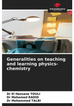 Generalities on teaching and learning physics-chemistry