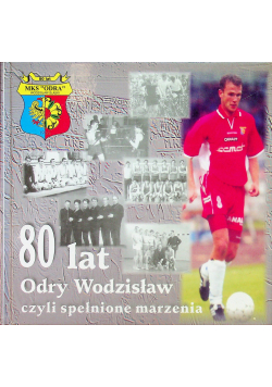 80 lat Odry Wodzisław