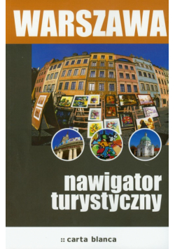 Warszawa: Nawigator turystyczny