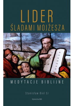 Lider. Śladami Mojżesza