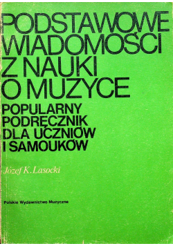 Podstawowe wiadomości z nauk o muzyce