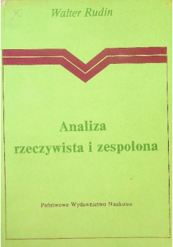 Analiza rzeczywista i zespolona