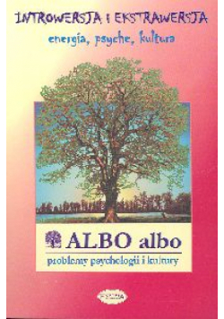 Albo albo Introwersja i ekstrawersja