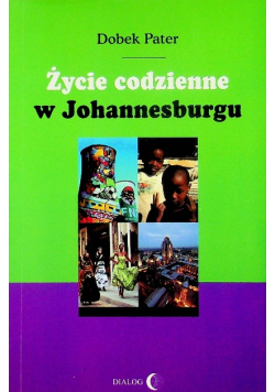 Życie codzienne w Johannesburgu