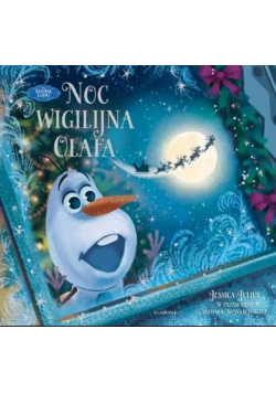 Kraina Lodu. Noc wigilijna Olafa