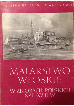 Malarstwo włoskie w zbiorach polskich XVII- XVIII w