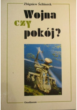 Wojna czy pokój