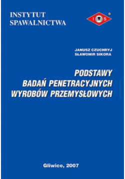 Podstawy badań penetracyjnych wyrobów przemysłowych