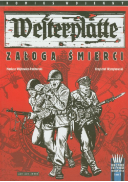 Westerplatte: Załoga śmierci