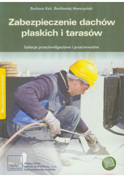 Zabezpieczenie dachów płaskich i tarasów