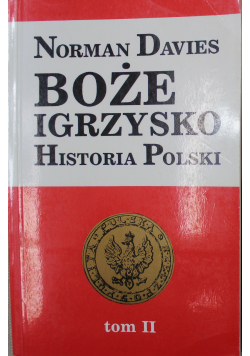 Boże Igrzysko Historia Polski 2 tomy