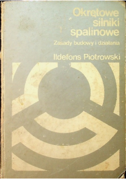 Okrętowe silniki spalinowe Zasady budowy i działania